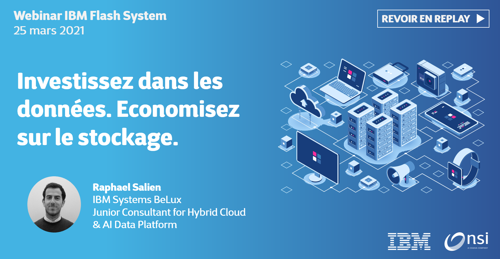 Replay Webinaire - IBM Flash System