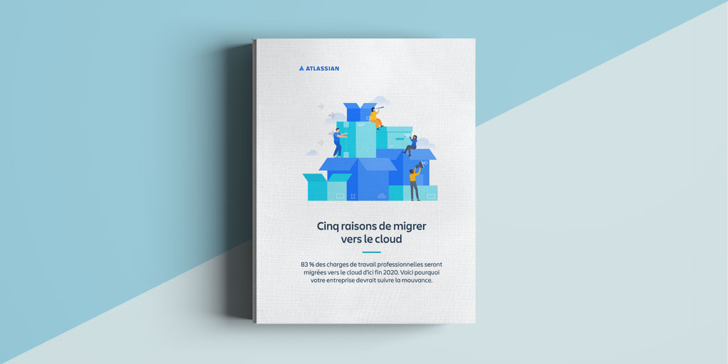 5 raisons de migrer vos solutions Atlassian vers le Cloud 