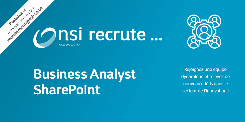 NSI recrute : Business Analyst SharePoint (H/F)