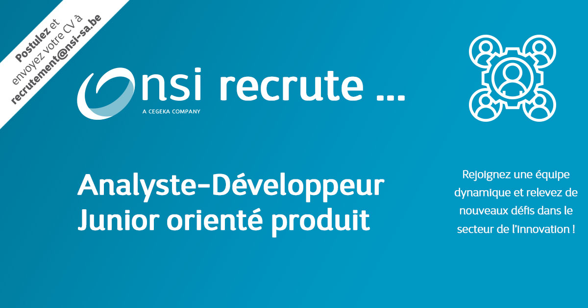 NSI recrute : Junior Analyste-Développeur orienté produit Dynamics 365, Low-code et/ou .NET (H/F)