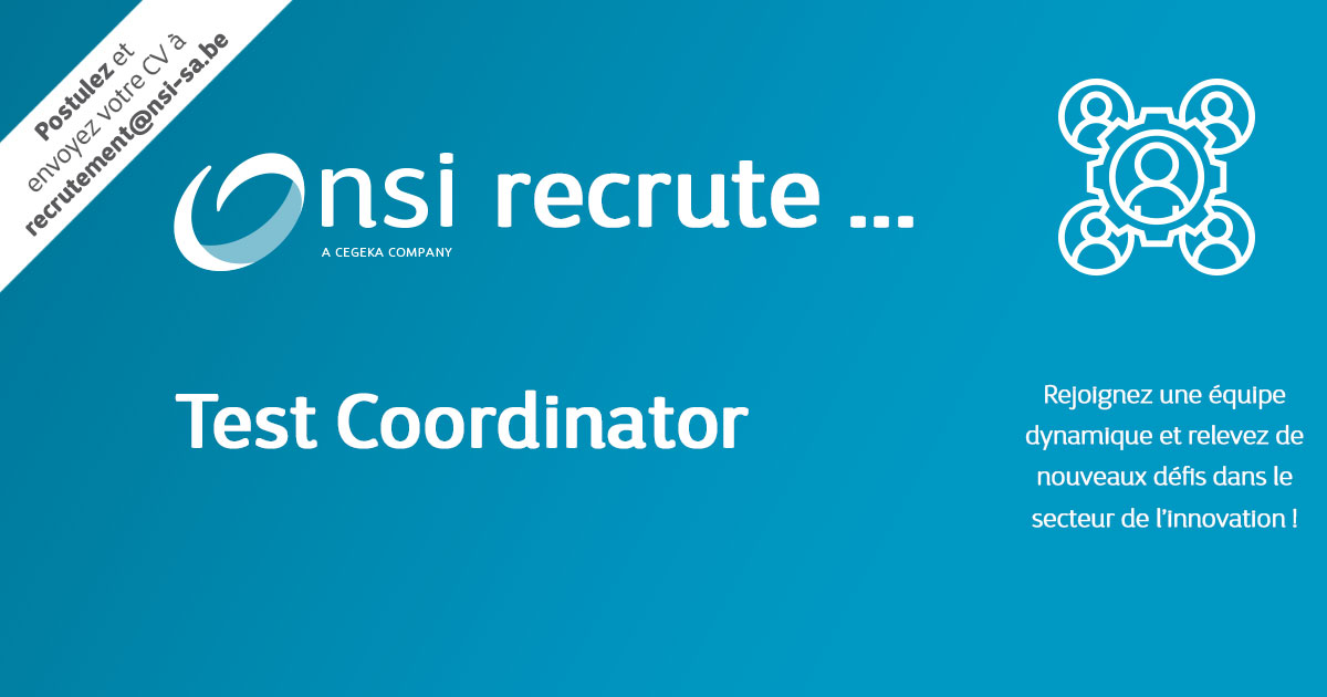 NSI recrute : Test Coordinator
