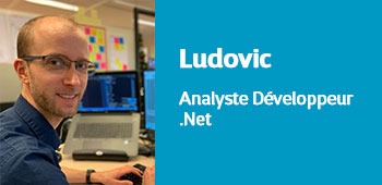 Ludovic - Analyste Développeur .Net