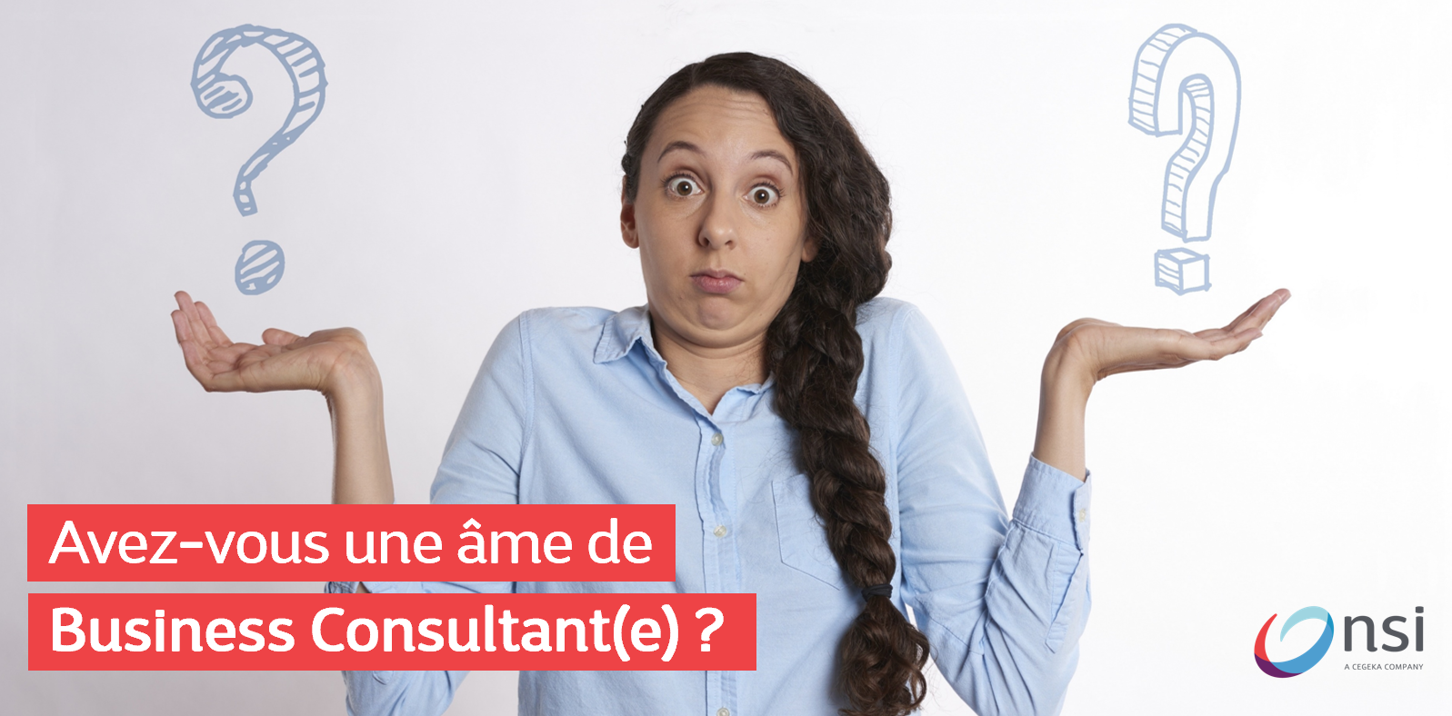 Avez-vous une âme de Business Consultant(e) ?