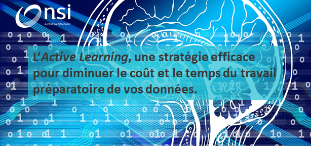 L’Active Learning, une stratégie efficace pour diminuer le coût et le temps du travail préparatoire de vos données.